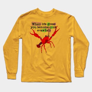 Crawfish season Long Sleeve T-Shirt